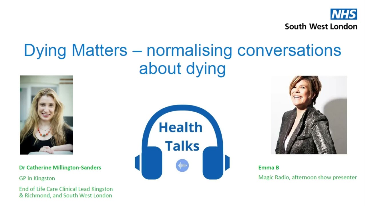 Health Talks - Dying Matters (normalising conversations about dying)