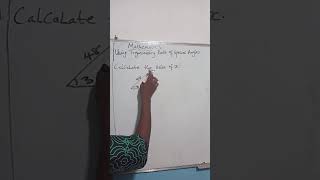 Solving problems with Trigonometry Ratio of Special Angles #lynnmark