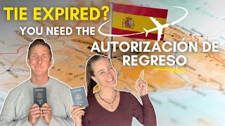 How to Get Your Regreso in Spain (Autorización de Regreso)