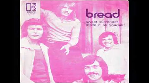 Bread - Sweet Surrender (1972) HQ