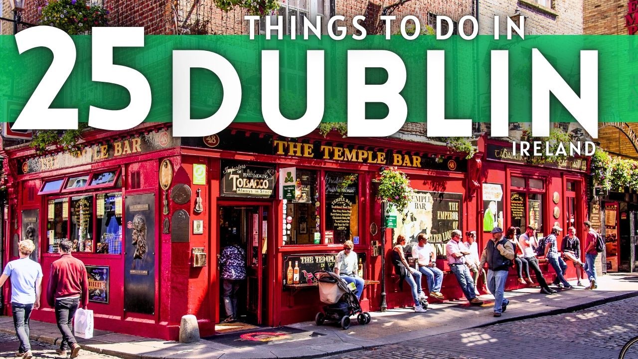 Best Things To Do in Dublin Ireland 2026 4K