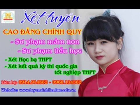 Video Cao đẳng Sư phạm Hà Nội Xét tuyển 2017 Mầm non, Tiểu... - YouTube