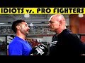 PART 6 - Top 10 Idiots Who Challenged Pros or Highly Trained Fighters