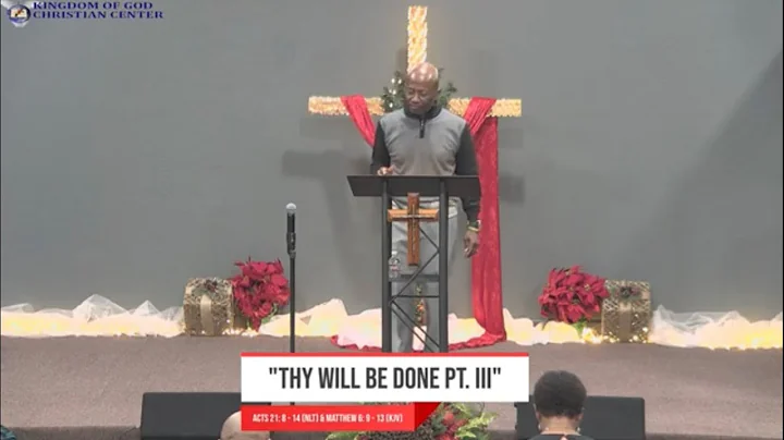 Thy Will Be Done Pt. III (Pastor Fred Moore) 12/11...
