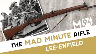 Overview of The Lee-Enfield Rifle