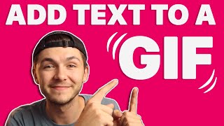 How to Add Text to a GIF