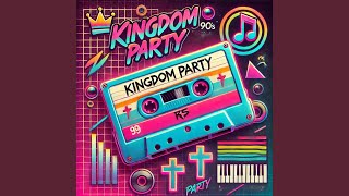 Kingdom Party