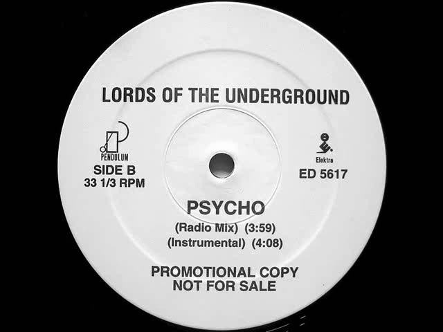 Lords Of The Underground - Psycho