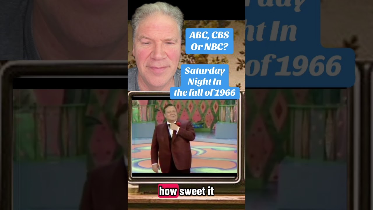 ABC, CBS or NBC? Saturday night in the fall of 1966.  