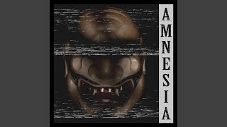 Amnesia - KSLV Noh