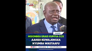 MGOMBEA URAIS KUPITIA CCK AAHIDI KUWAJENGEA NYUMBA WASTAAFU WOTE 