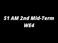 S1 AM 2024 2nd MidTerm WE4