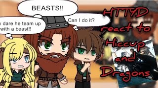 {PAST} HTTYD react to Hiccup and The Dragons | HTTYD X RTTE | GACHA |