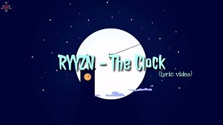 RYYZN - The Clock (lyric video)