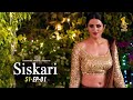 Siskari  s1 ep1  kuchh toh baat hai  realstoriessiskari  based on real stories 