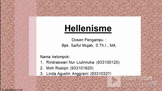 Filsafat Umum ~ Hellenisme || Kelompok 07 || (Official SAA-A)