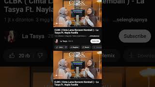 Download Lagu CLBK ( Cinta Lama Bersemi Kembali ) - La Tasya ft. Naila Fardila  #fyp #videomusikterpopuler MP3