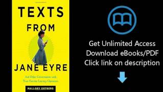 Download Texts From Jane Eyre And Other Conversations With Your Favorite Literary Characters Pdf