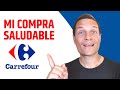 Compra SALUDABLE en Supermercado CARREFOUR 🛒 Comparando Productos