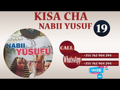 KISA CHA NABII YUSUF AS SWAHILI FULL HDEPSD 19