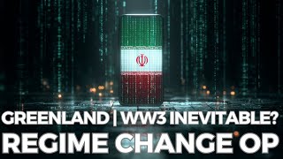 Download Lagu Iran Regime Change Op | Trump Invading Greenland | Can We Avoid WW3? MP3