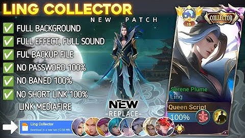 Script Skin Ling Collector - Serene Plume No Password | Full Effect & Voice | New Update