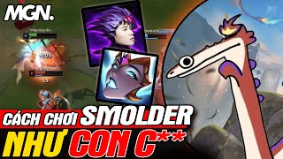 Cách Chơi Smolder Dành Cho Người N.G.U - Hướng Dẫn Súc Vật | MGN Esports