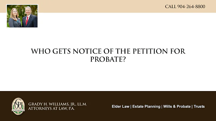 Who gets notice of the petition for probate?