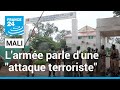 Larme malienne assure avoir repouss une attaque terroriste sur la base de kati  france 24