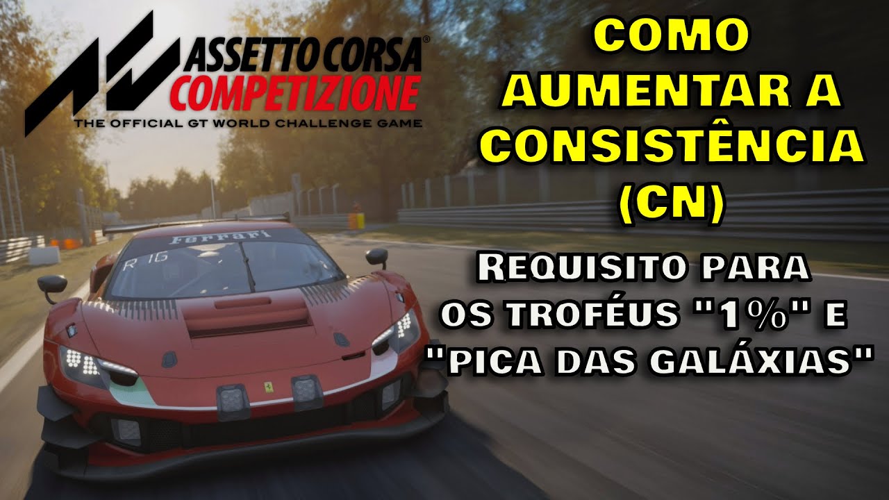 Assetto Corsa Competizione  Como aumentar CN (Consistência) de forma mais  rápida!! 