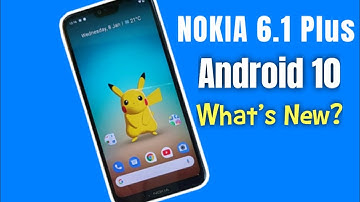 Nokia 6.1 Plus Android 10 Official Update | What