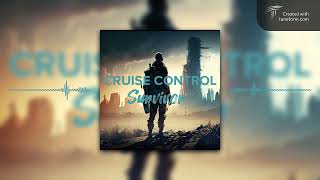 Cruise Control - Survivor