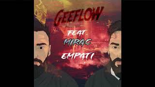 Geeflow - Empati feat. Mirac Resimi