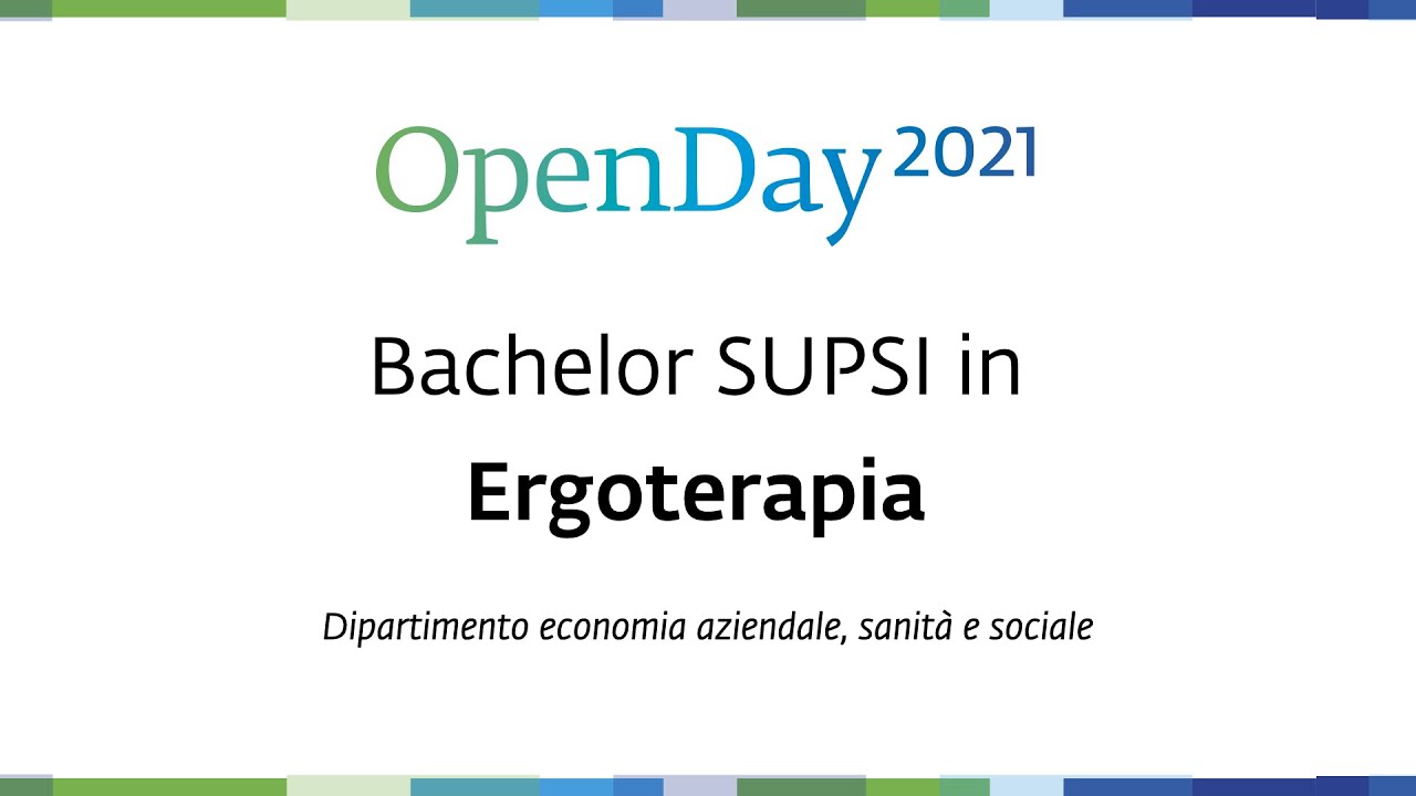 OpenDay 2021 - Bachelor SUPSI in Ergoterapia