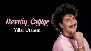 Devran Çağlar - Yıllar Utansın 1988