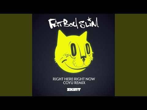 Right Here, Right Now (Coyu Remix)