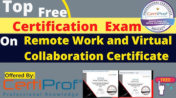Best Free Certification Exam On Remote Work and Virtual Collaboration Certificate