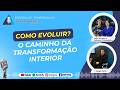 T5 EP 09 - ESPIRITISMO PARA QUÊ? Como evoluir? O caminho da transformação interior. - Diego Garla.