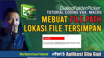 Cara  Membuat File Path, Lokasi Simpan FIle  VBAExcel | Aplikasi Slip Gaji Part 5