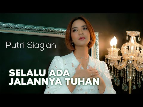 Selalu Ada JalanNya Tuhan - Putri Siagian [Official Music Video] 