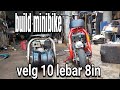 motor custom minibike pake velg 10in part 1