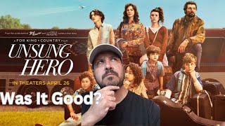 Was It Good  Unsung Hero Review