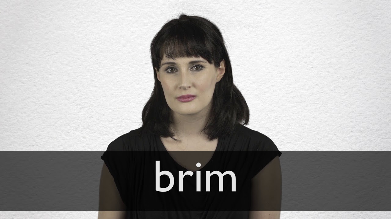 How To Pronounce Brim In British English