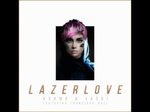 KSHMR x Vaski - Lazer Love (feat. Francisca Hall)