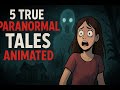 5 SHOCKING Paranormal Animated Horror Stories You Need to See