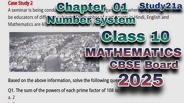 🎯 Class 10 Maths Chapter 01 | Number System Case Study Questions | CBSE Board 2025 | Study21a