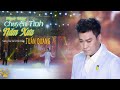 MV | CHUYỆN TÌNH NĂM XƯA _ TUẤN QUANG