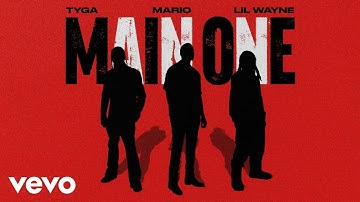 Mario, Lil Wayne - Main One (Official Audio) ft. Tyga