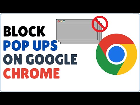 How to Block Popups on Google Chrome | Disable Pop Ups in Google Chrome