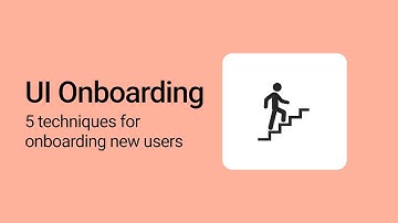 User onboarding: 5 Ways to onboard new users